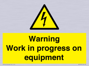 Warning Work in progress on equipment